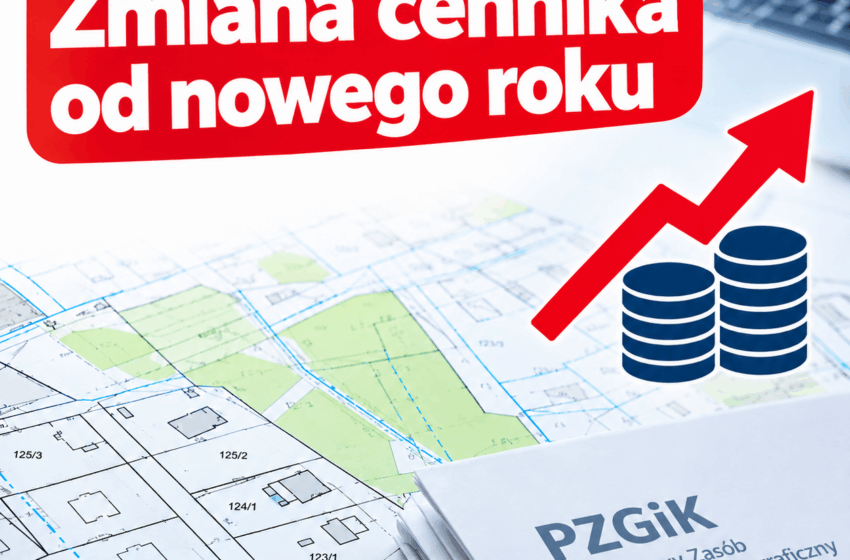  Zmiana cennika za materiały PZGiK od 1 stycznia 2027 r.